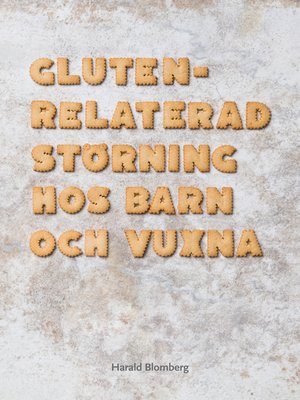 cover image of Glutenrelaterad störning hos barn och vuxna